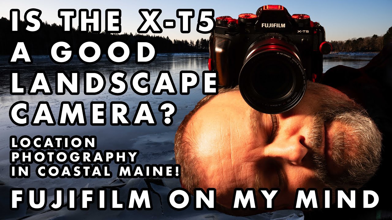 Is the FujiFilm X T5 a Good Landscape Photography Camera?  Stormy Location Video on the Maine Coast.