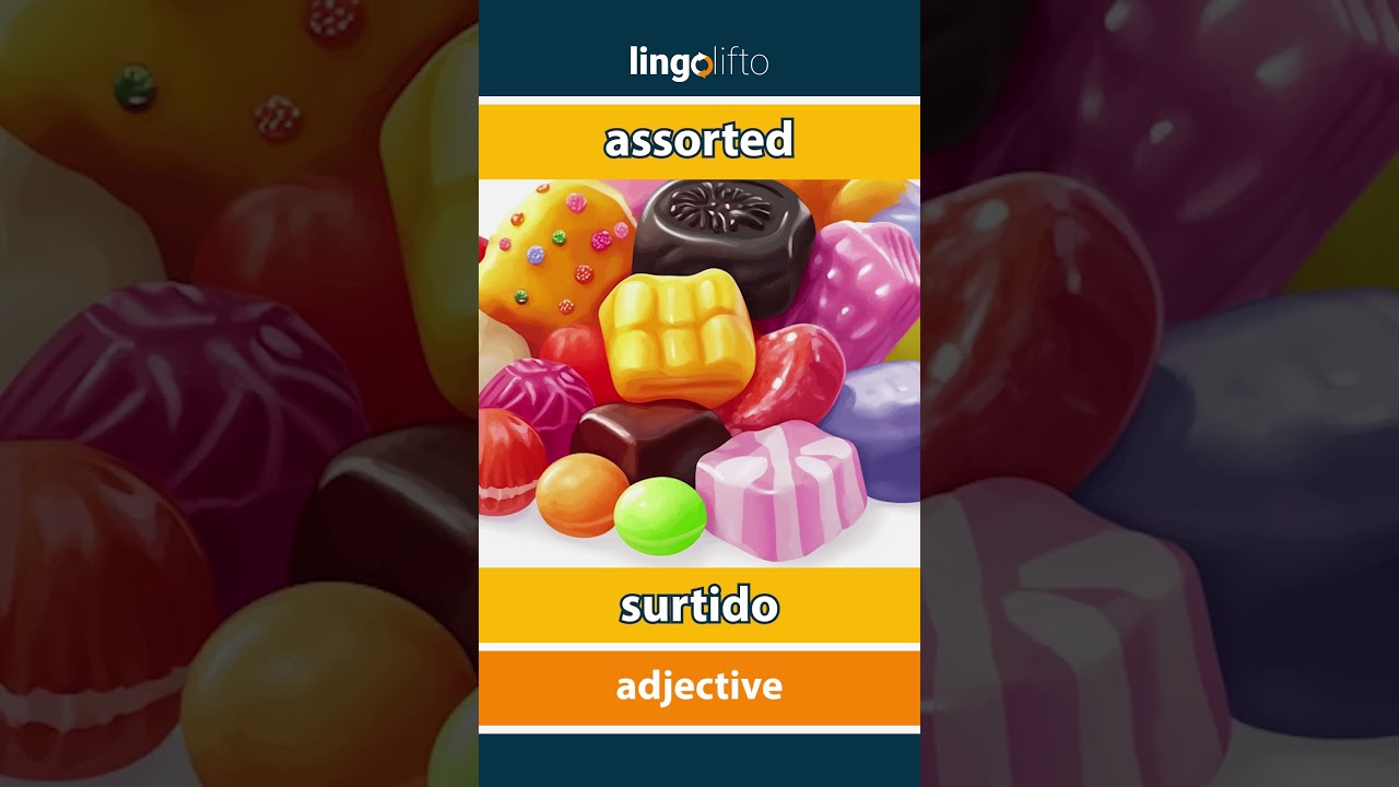 🇬🇧🇪🇸 assorted - surtido : learn English : aprendamos ingl&eacute;s : vocabulary builder