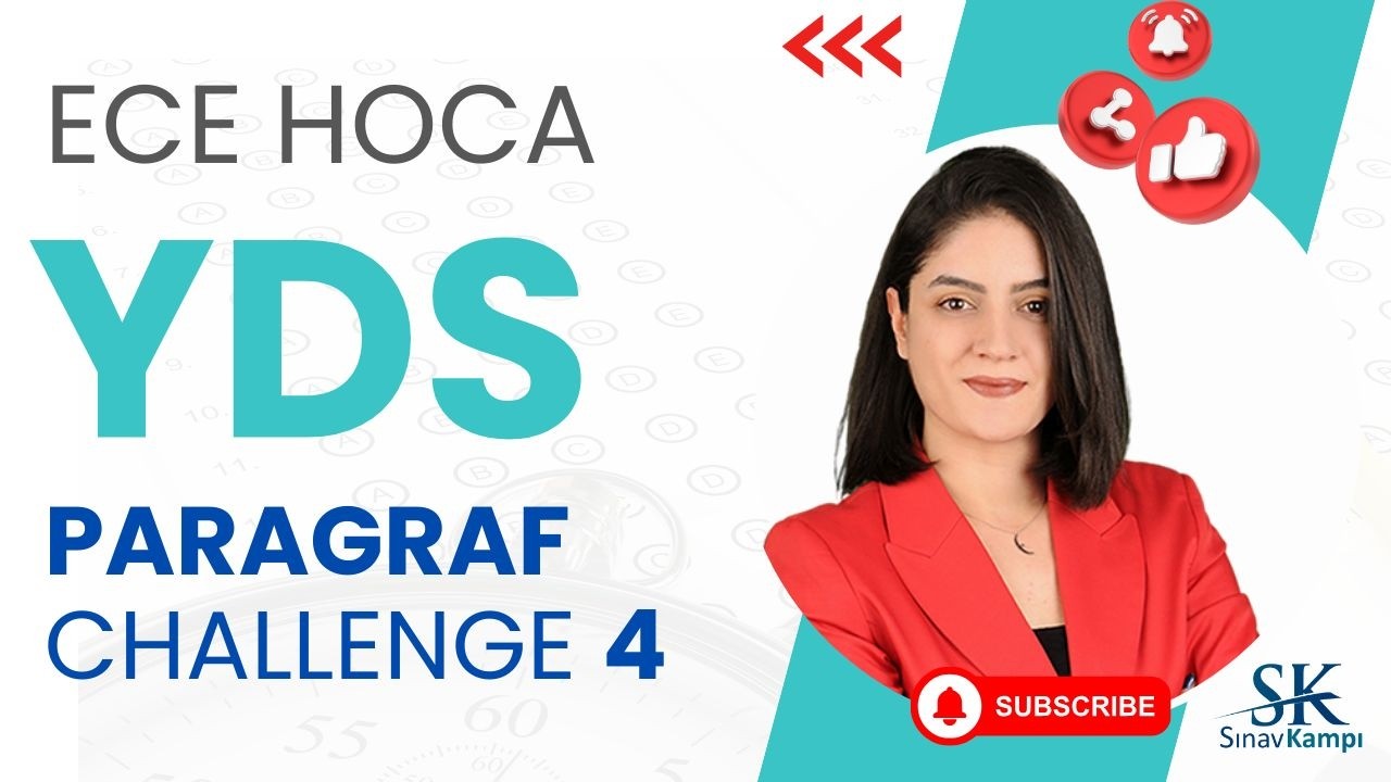 YDS PARAGRAF SORU ÇÖZÜMÜ CHALLANGE - 4 I ECE HOCA