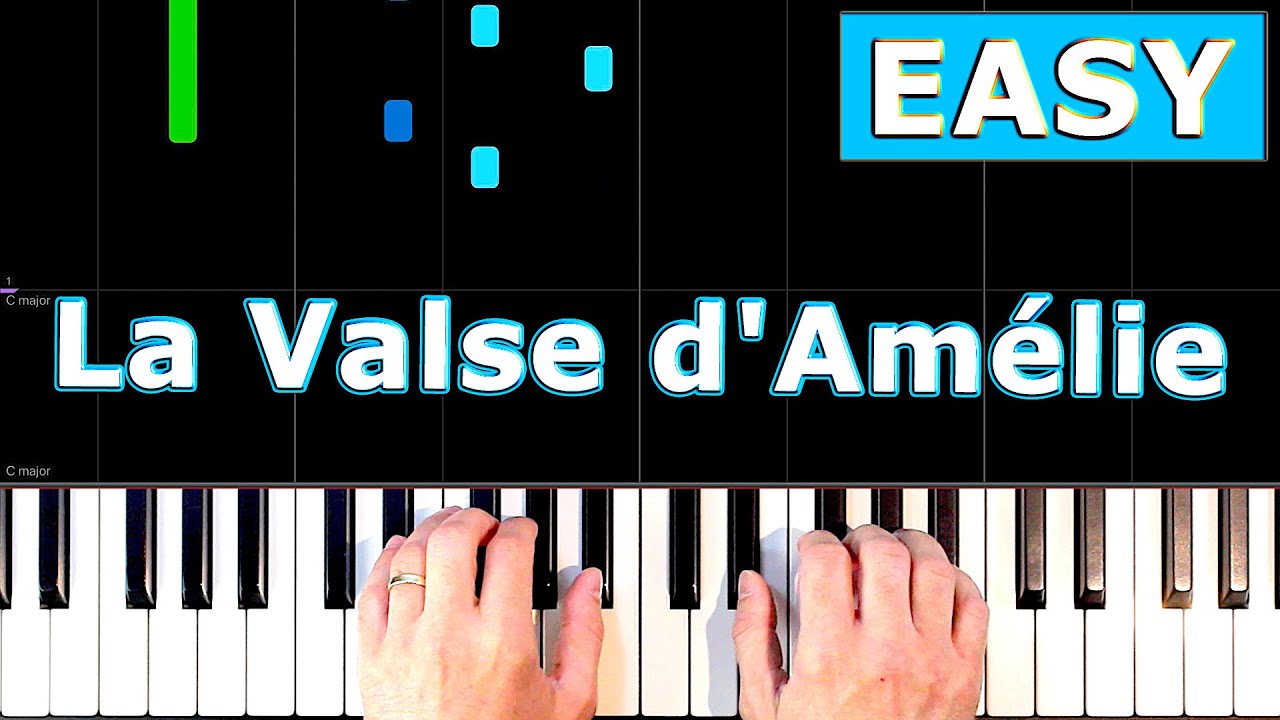 La Valse d'Amelie - EASY Piano Tutorial - [Sheet Music]