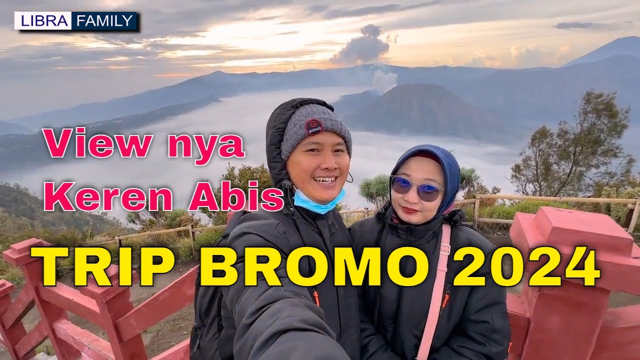Wisata ke Gunung Bromo 2024 | Trip Bromo tanggal 14-15 Januari 2024
