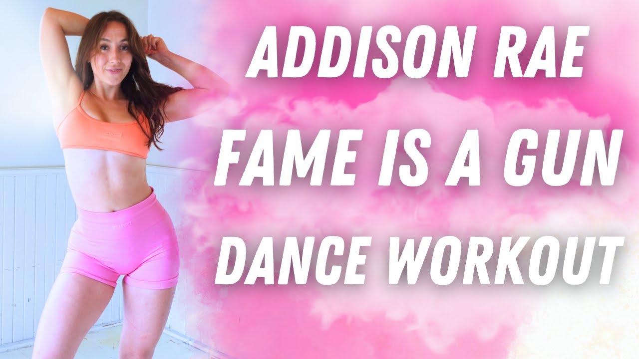 {Dance Workout} Addison Rae - Fame is a Gun |  Fun + Burn Cals| TikTok Dance Cardio Workout