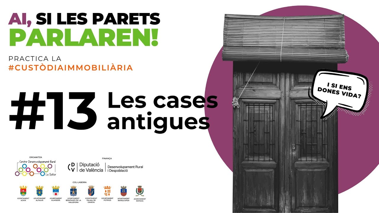 #13 Les cases antigues - El Magazín de la Custòdia Immobiliària