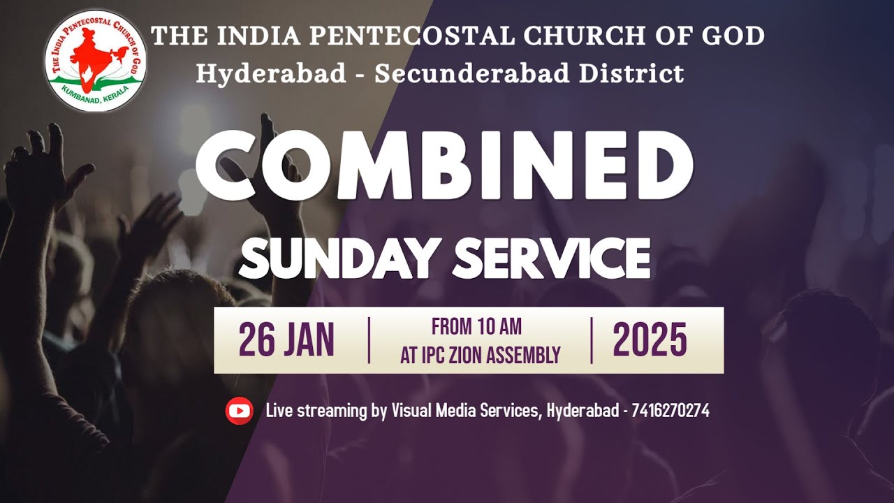 IPC HYD-SEC DST COMBINED SUNDAY SERVICE - LIVE | VISUAL MEDIA SERVICES
