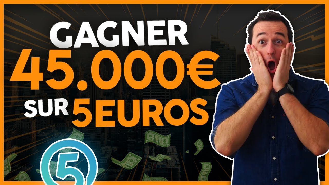 La STRATÉGIE pour GAGNER 45 000 € sur 5euros.com (Tutoriel)