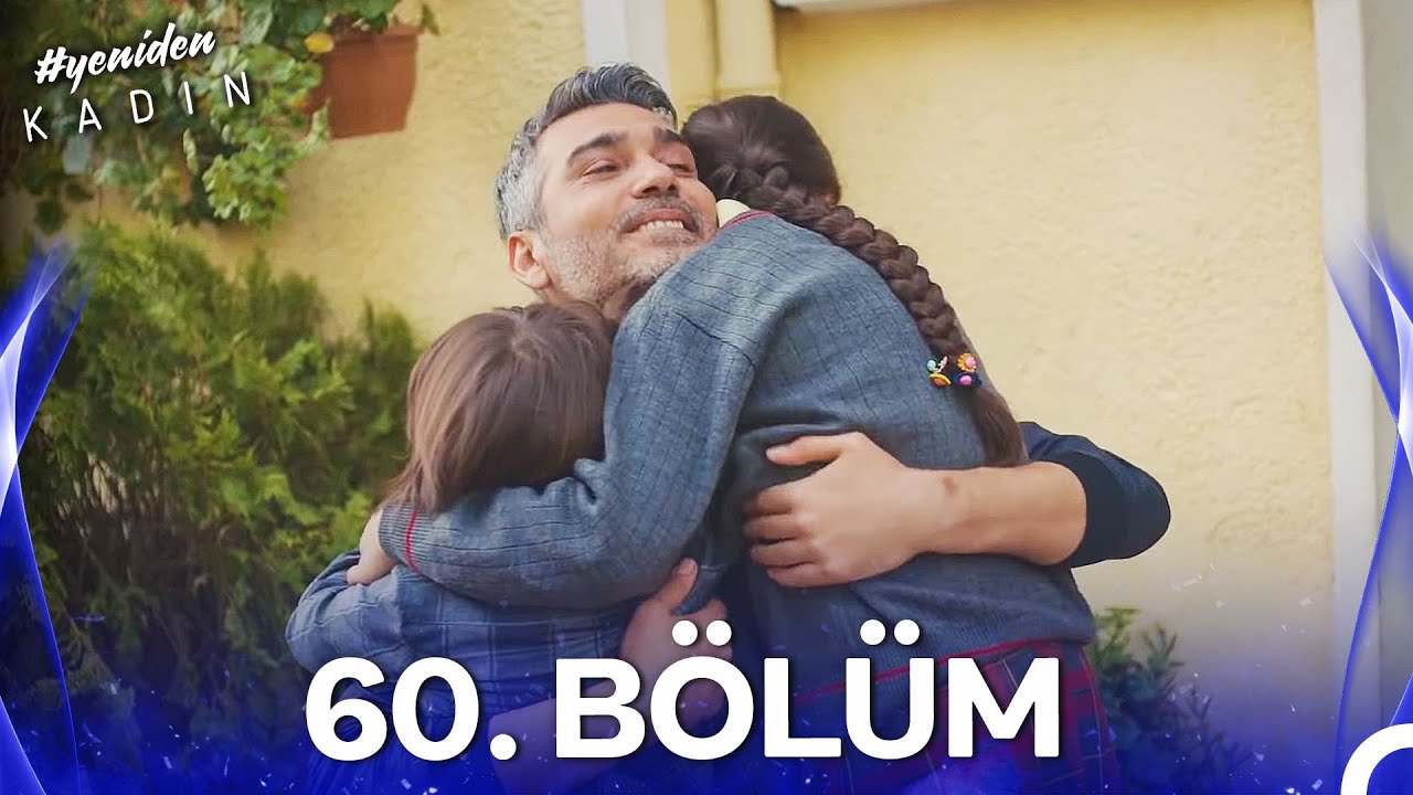 #YENİDEN Kadın 60. B&ouml;l&uuml;m