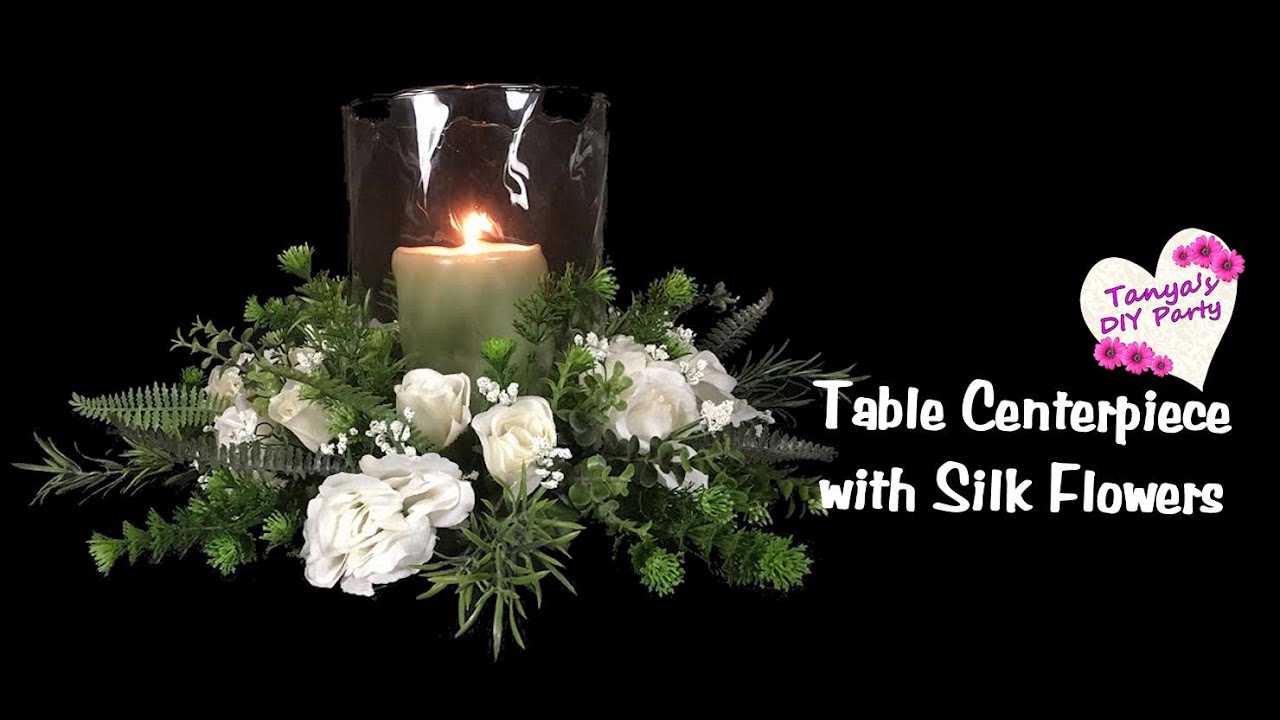 Table Centerpiece With Silk Flowers Tutorial