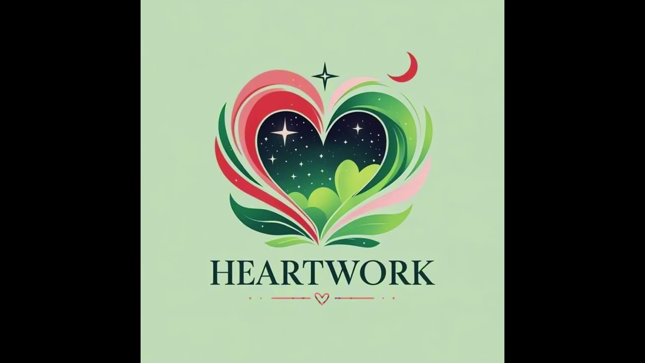Heartwork: Spiritual Awakening 