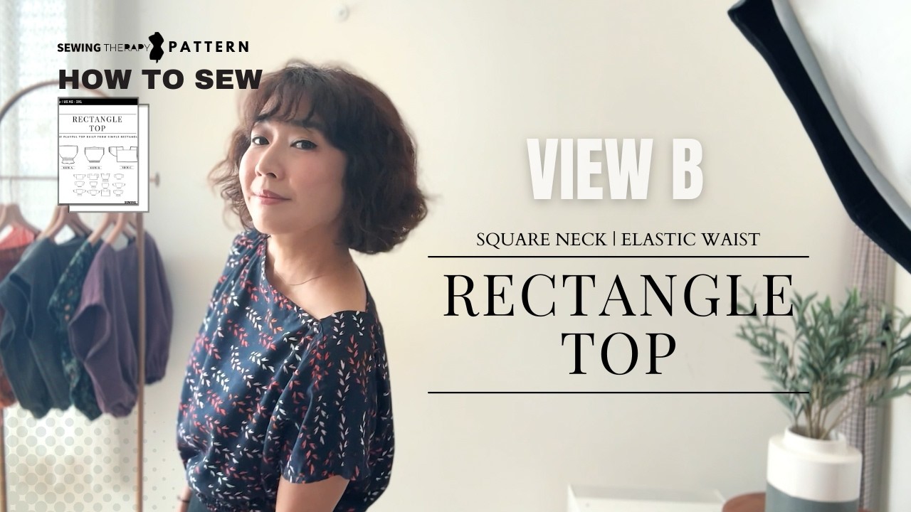 A Square-Neckline Top&hellip; From Only Rectangles! | Rectangle Top View B - Sewing Therapy Pattern