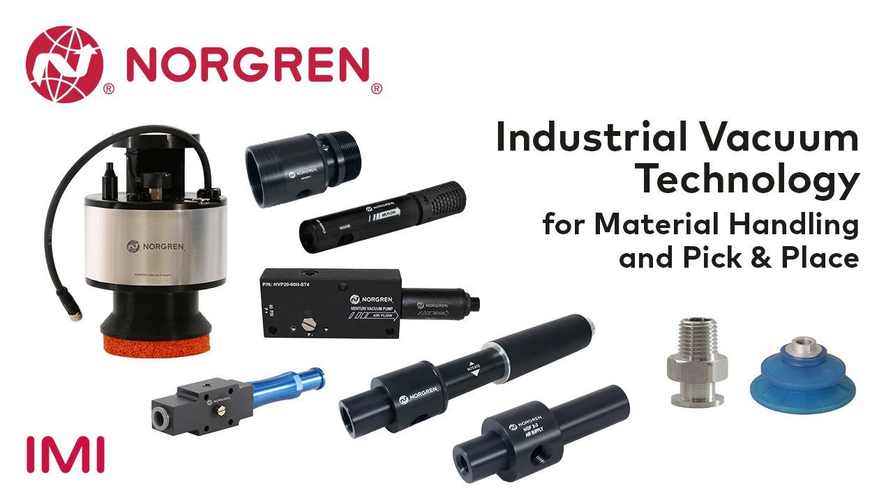 Industrial Vacuum Technology For Material Handling and Pick & Place