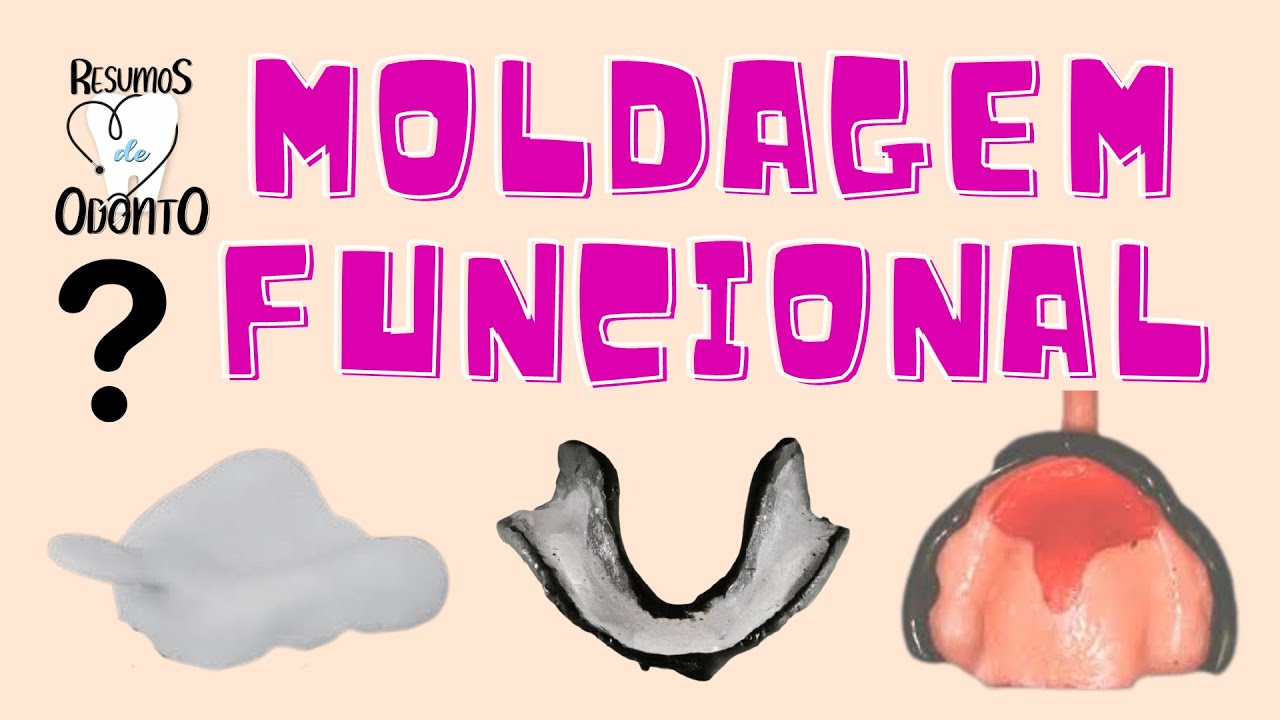 Moldagem funcional I Resumos de Odonto