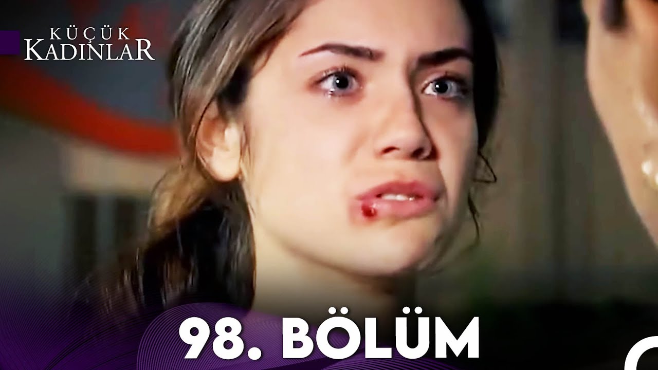Küçük Kadınlar 98. Bölüm (FULL HD)