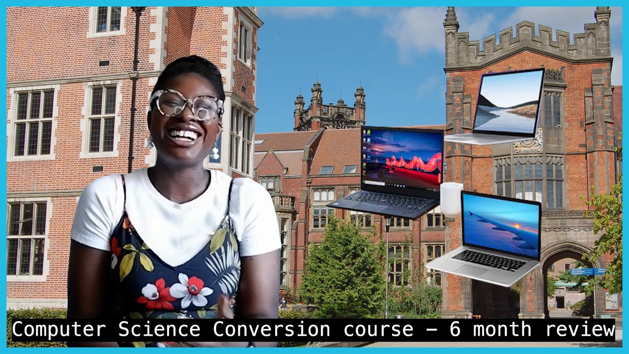 Computer Science Conversion Course | My experience 6 months in...