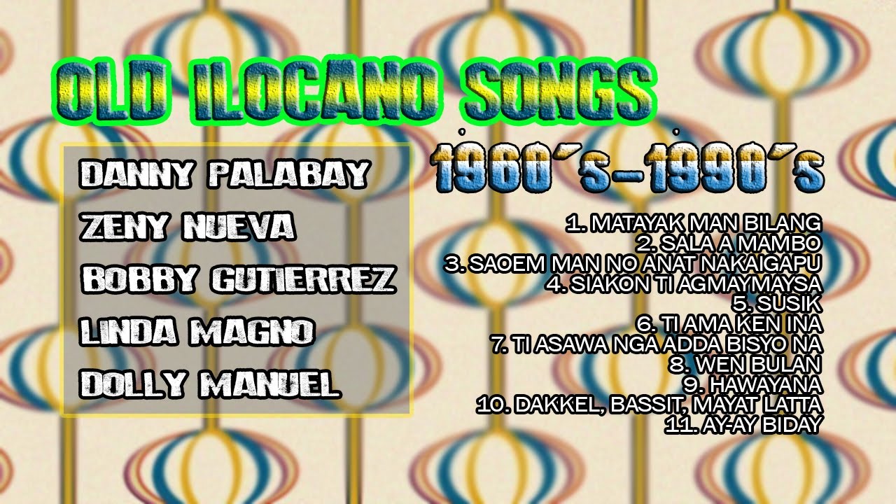 Timeless Ilocano Songs from the '60s to '90s! - JPG Keys