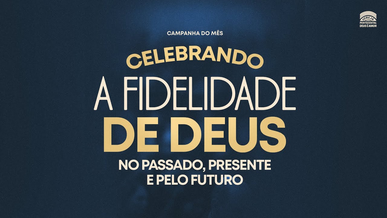 Oração Meia Noite | Celebrando a Fidelidade de Deus no Passado, Presente e pelo Futuro | 02/06/2025