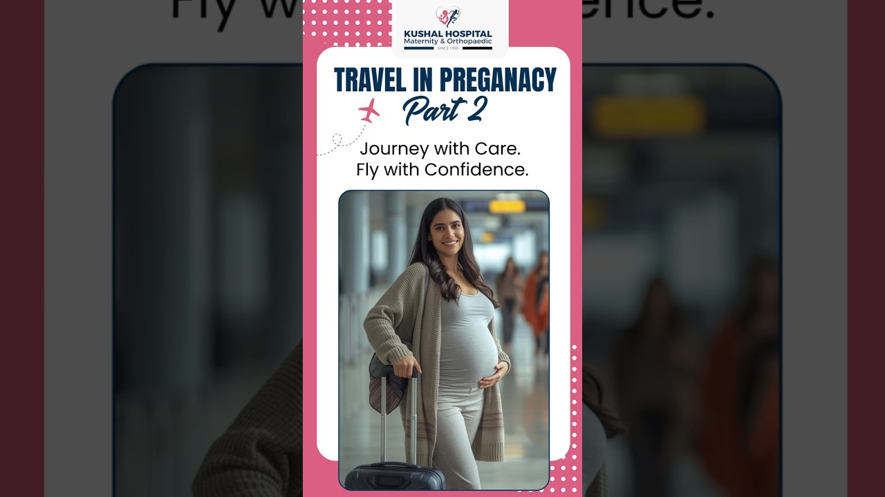 Safe Air Travel During Pregnancy: Tips from Dr. Hina Parikh