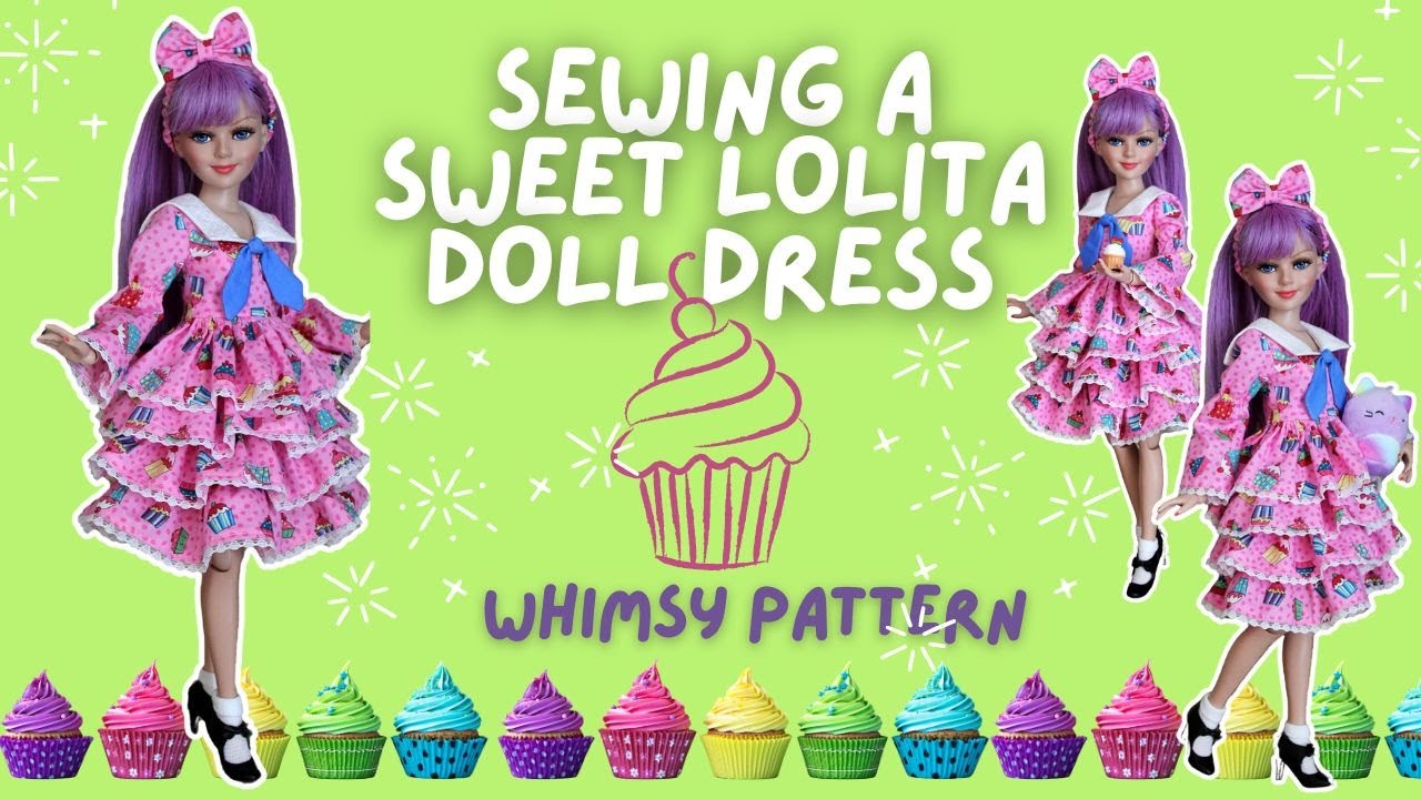 Sewing A Sweet Lolita Dress for Ellowyne Wilde / VDC Wilde Subscription Program / Whimsy Pattern