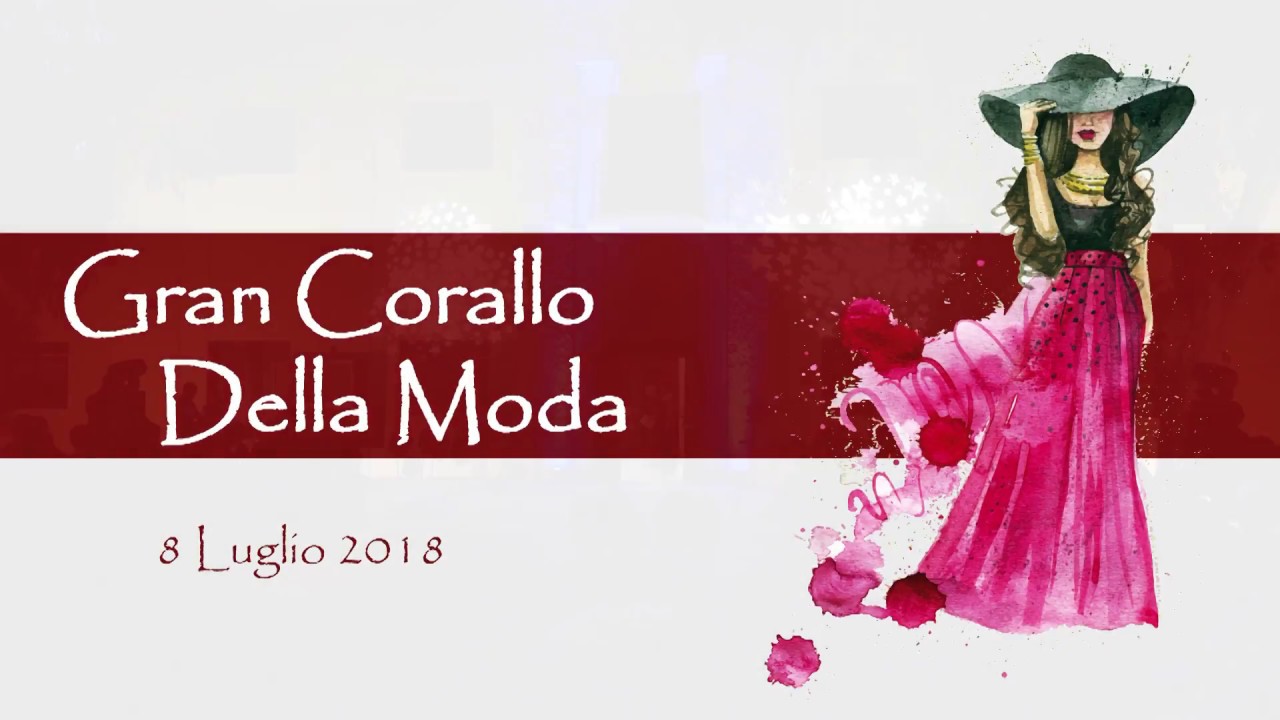 Gran Corallo della Moda - 2018
