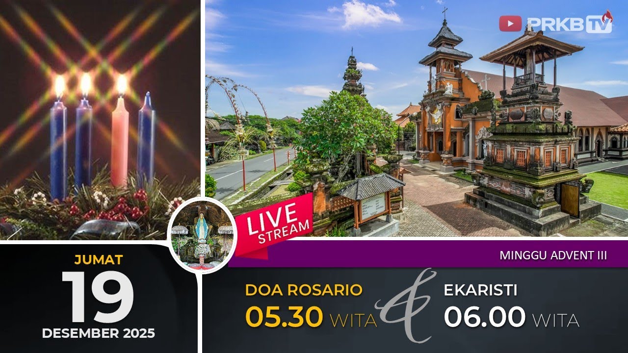 LIVE DOA ROSARIO & EKARISTI KUDUS,  JUMAT 19/12/25 05.30 WITA