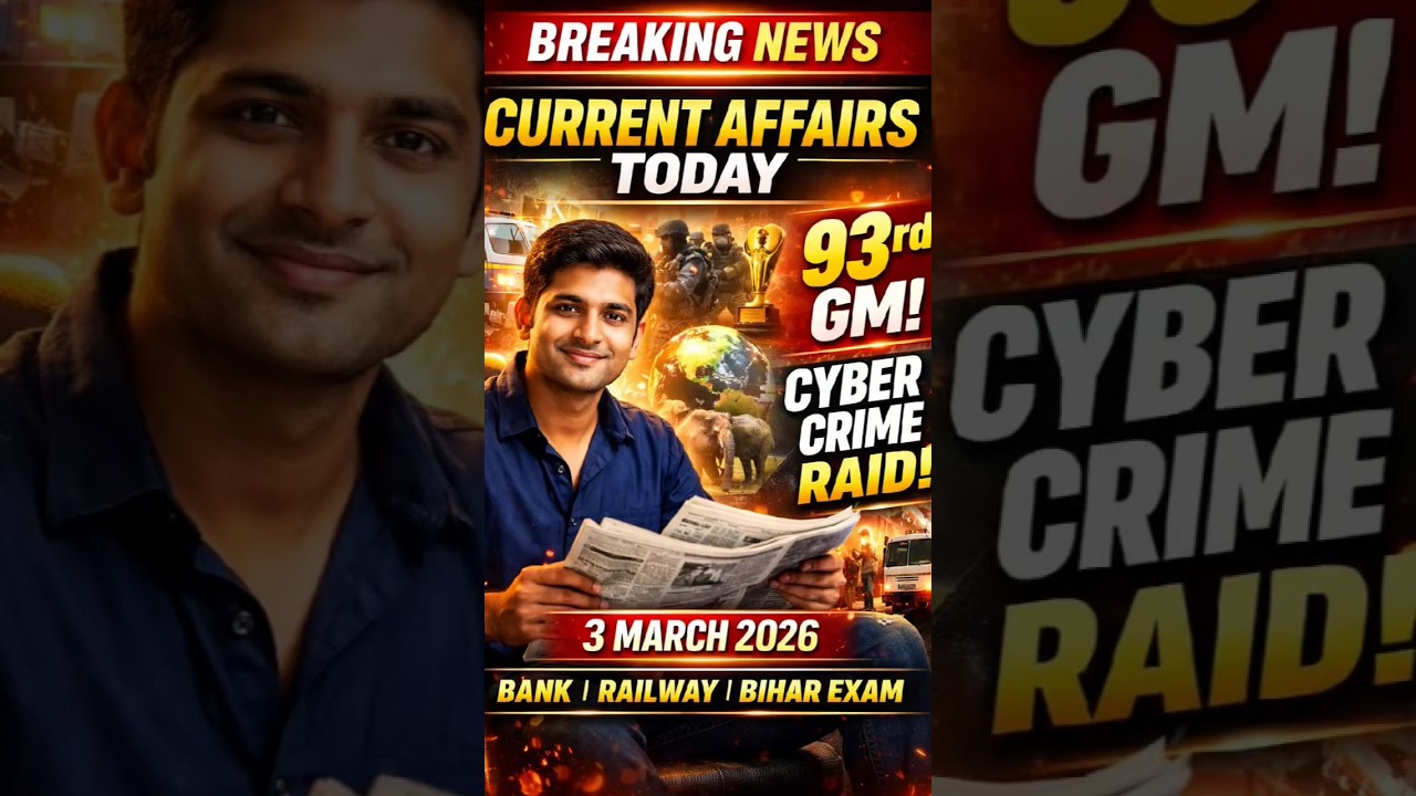 Top most 5 important Current Affairs 3 March 2026 | For SSC, RAILWAY | ONE MIN SHOW