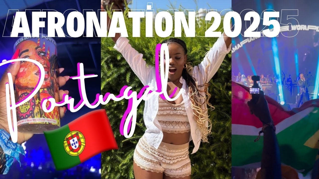 EP_014-Part 3 : AFRONATION 2025 🇵🇹 | Day 1 of 3 Unforgettable Days in Portugal! 🎶☀️🌊