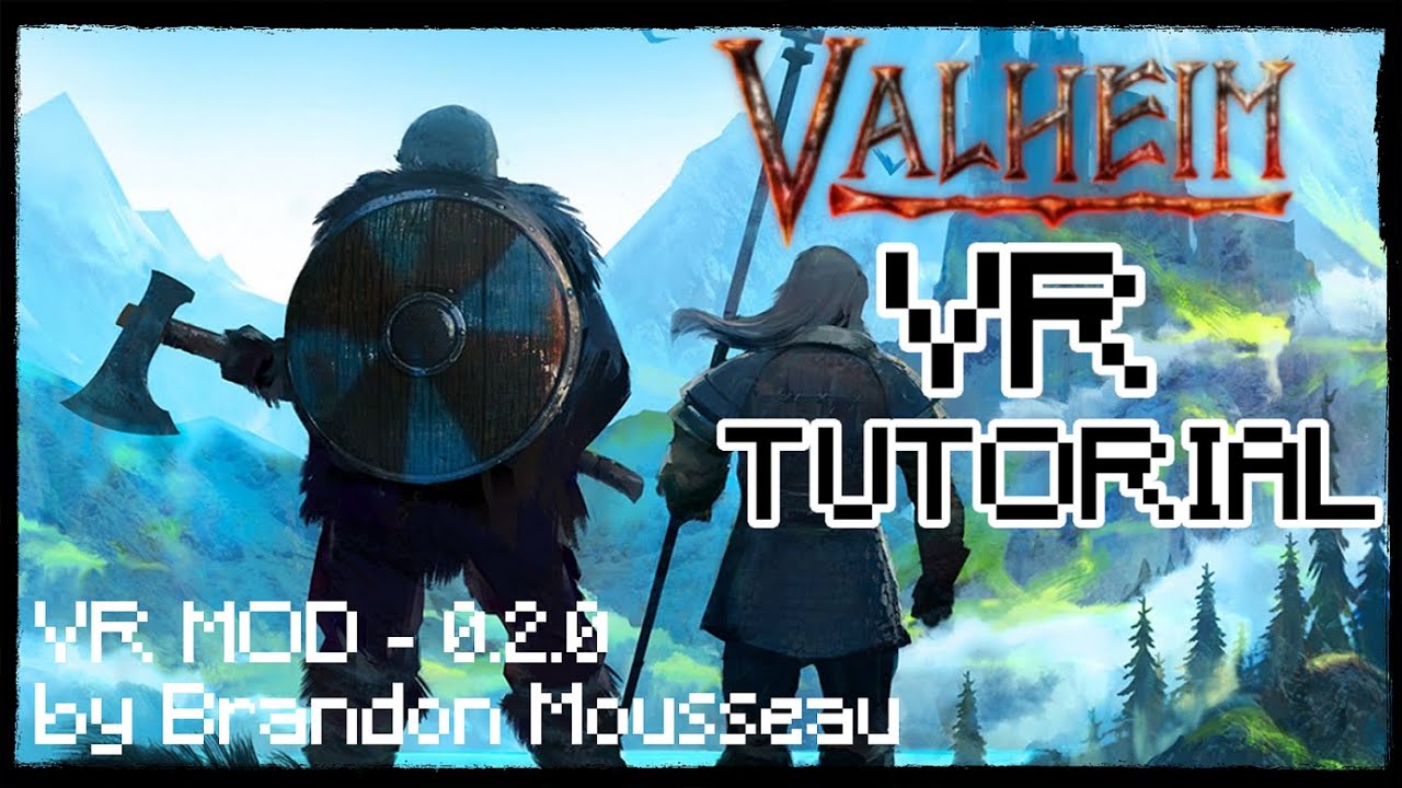 Valheim VR Mod | Tutorial | NO VORPX! | Deutsch | w/ ENG SUB
