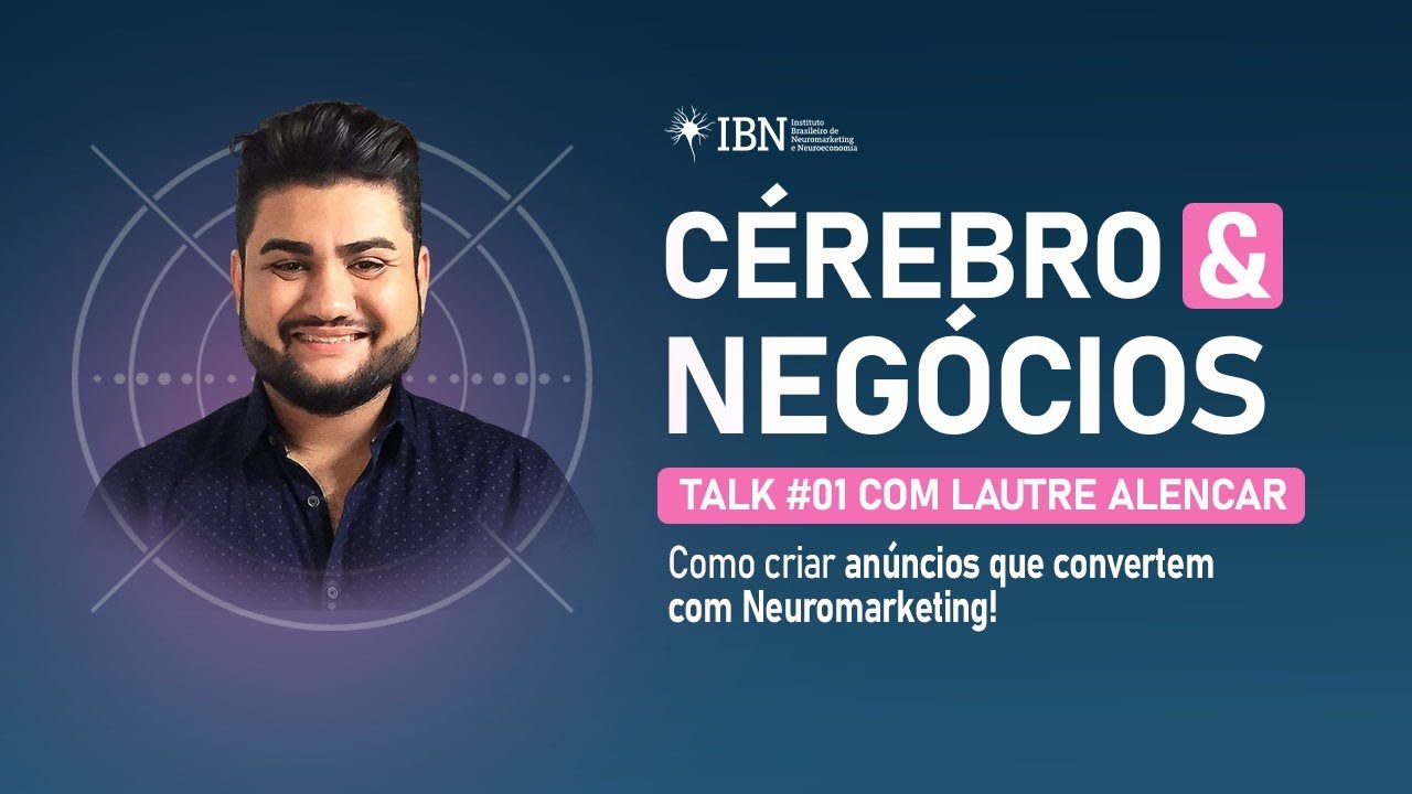 (Aula 1) - Como criar anúncios que convertem com Neuromarketing