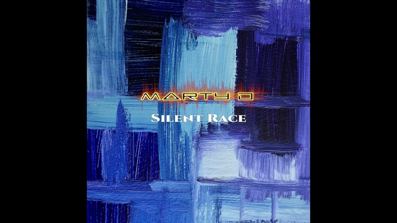 Marty D - Silent Race