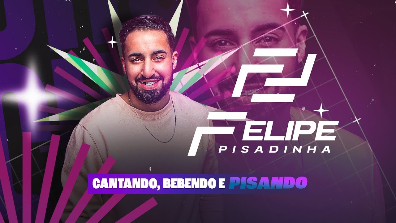 Felipe pisadinha CD cantando bebendo e pisando 