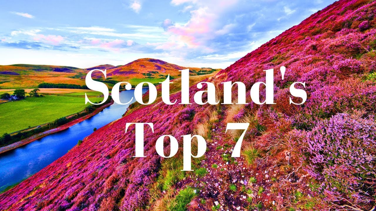 Discover Scotland: Top 7 Must-Visit Attractive Places | Ultimate Travel Guide