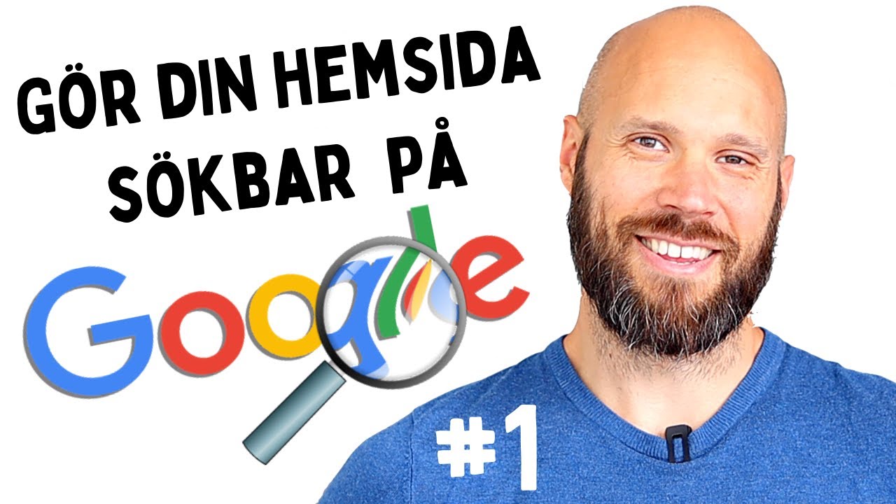 SÖKMOTOROPTIMERING (SEO) - Komplett kurs DEL 1 [SEO kurs på Svenska, Göra hemsida sökbar på Google]