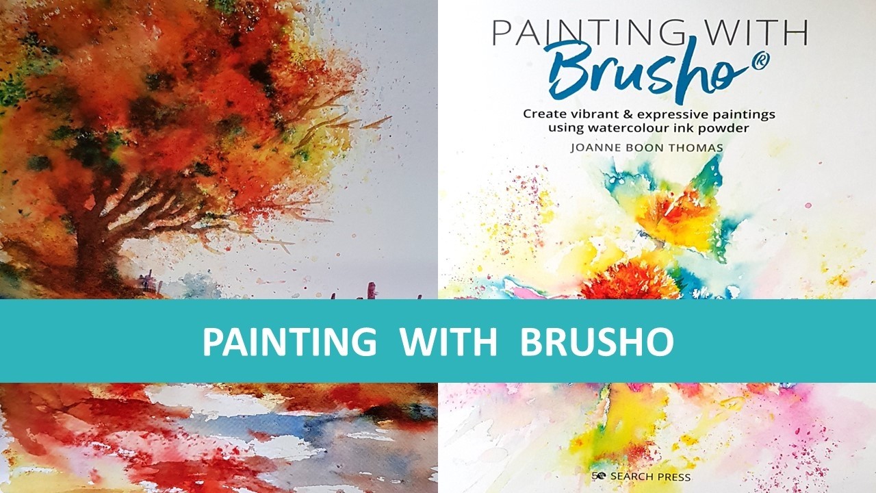 Painting With Brusho by Joanne Boon Thomas | Art Book Review