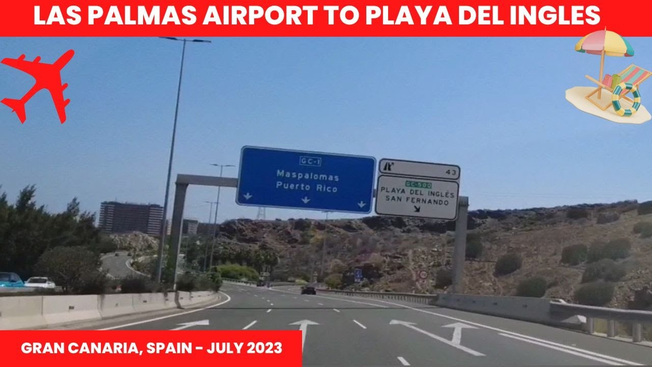 Gran Canaria🌴LAS PALMAS AIRPORT TO PLAYA DEL INGLES - GC1 - JULY - 2023