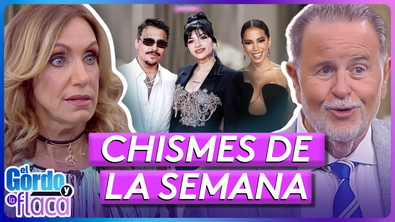 Christian Nodal, Cazzu y Anitta | Lo Mejor de la Semana | El Gordo y La Flaca
