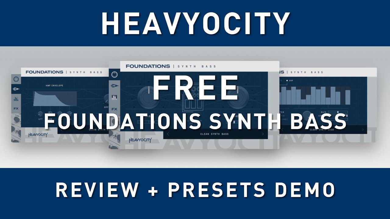 HEAVYOCITY - FREE Foundations Synth Bass - Review