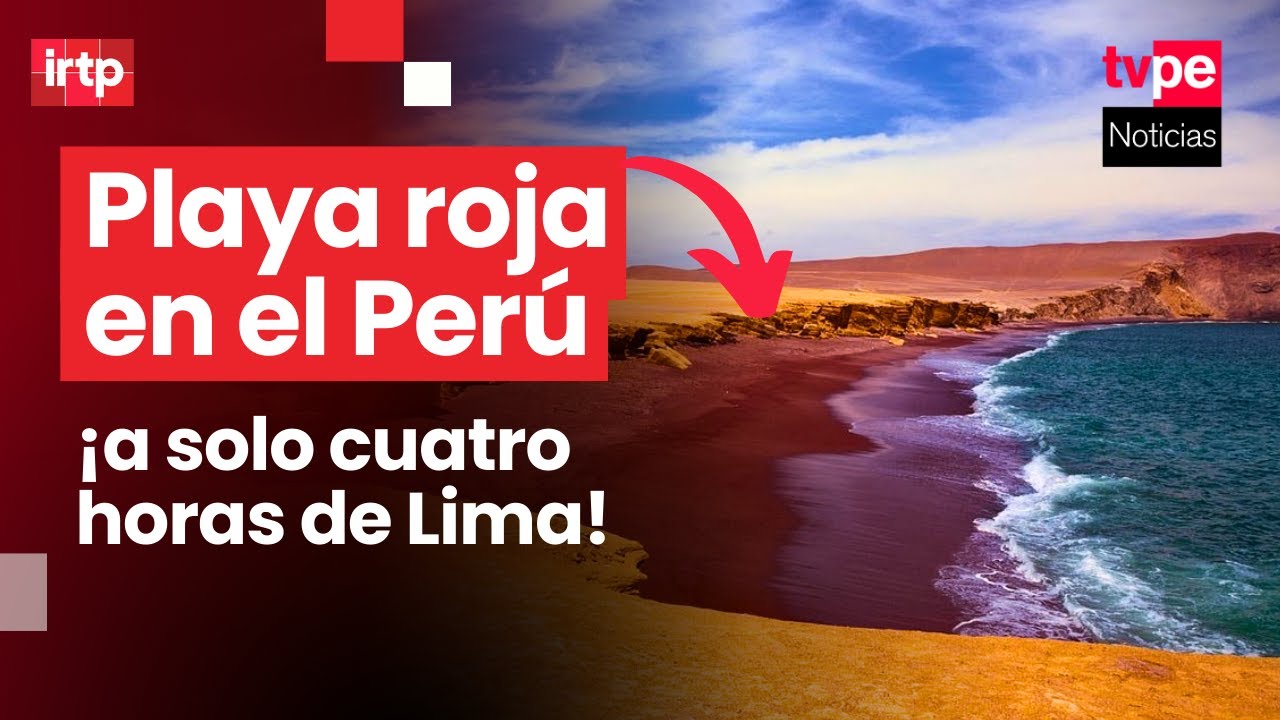 La única playa roja de Sudamérica y una de las cinco en todo el mundo está en el Perú