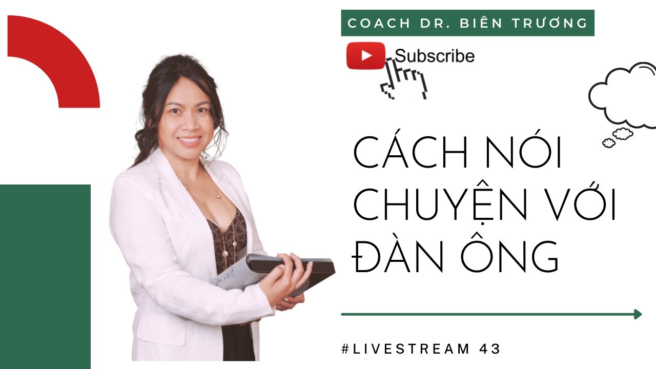 🟩 CÁCH NÓI CHUYỆN VỚI ĐÀN ÔNG. Live 43
