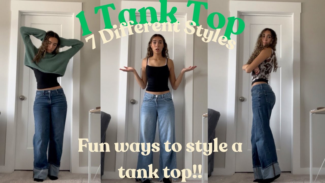 1 Tank Top, 7 Different Ways to Style!!