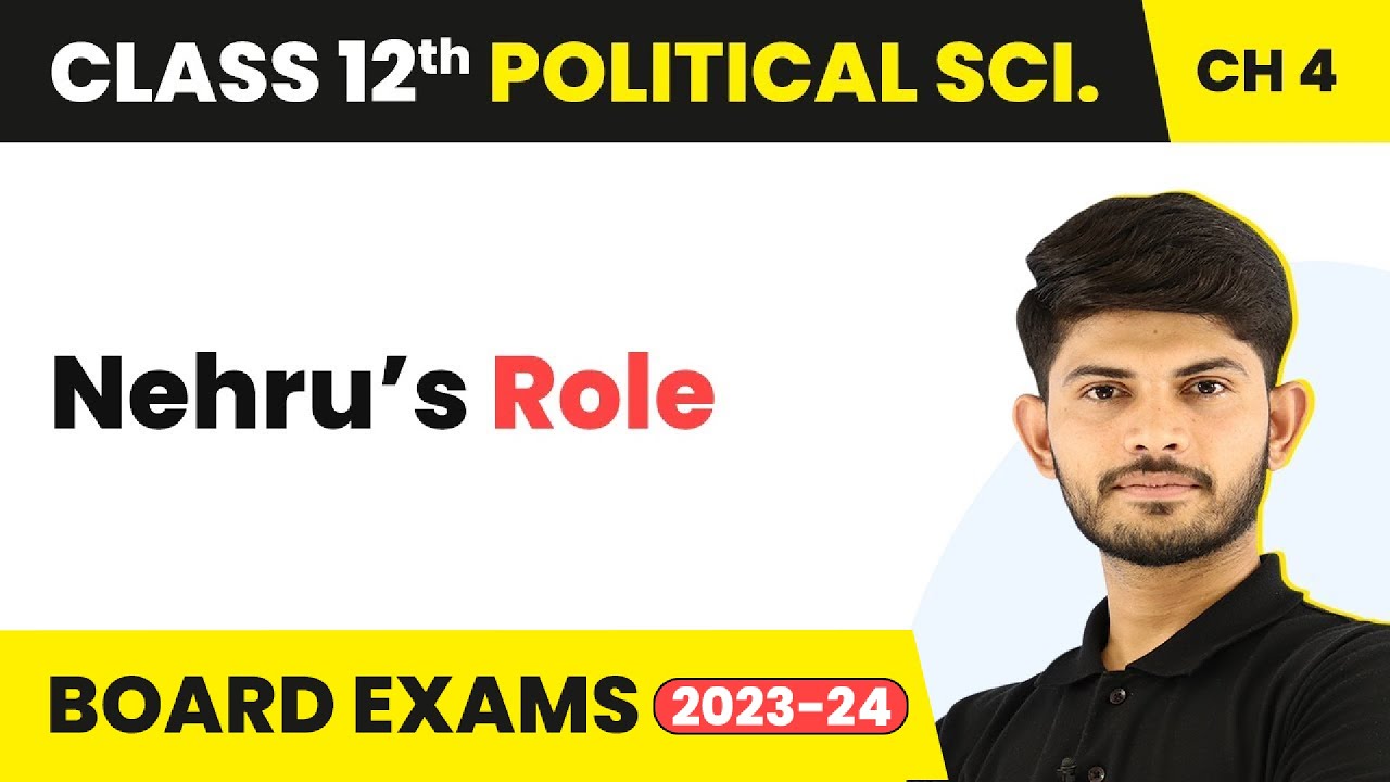 Class 12 Political Science | Nehru&rsquo;s Role - India&rsquo;s External Relations 2025-26
