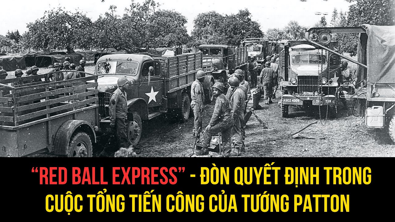 Sự Thật Ít Ai Biết Về Red Ball Express – “Mạch Máu” Nuôi Cỗ Máy Chiến Tranh Mỹ | Thế Chiến 2