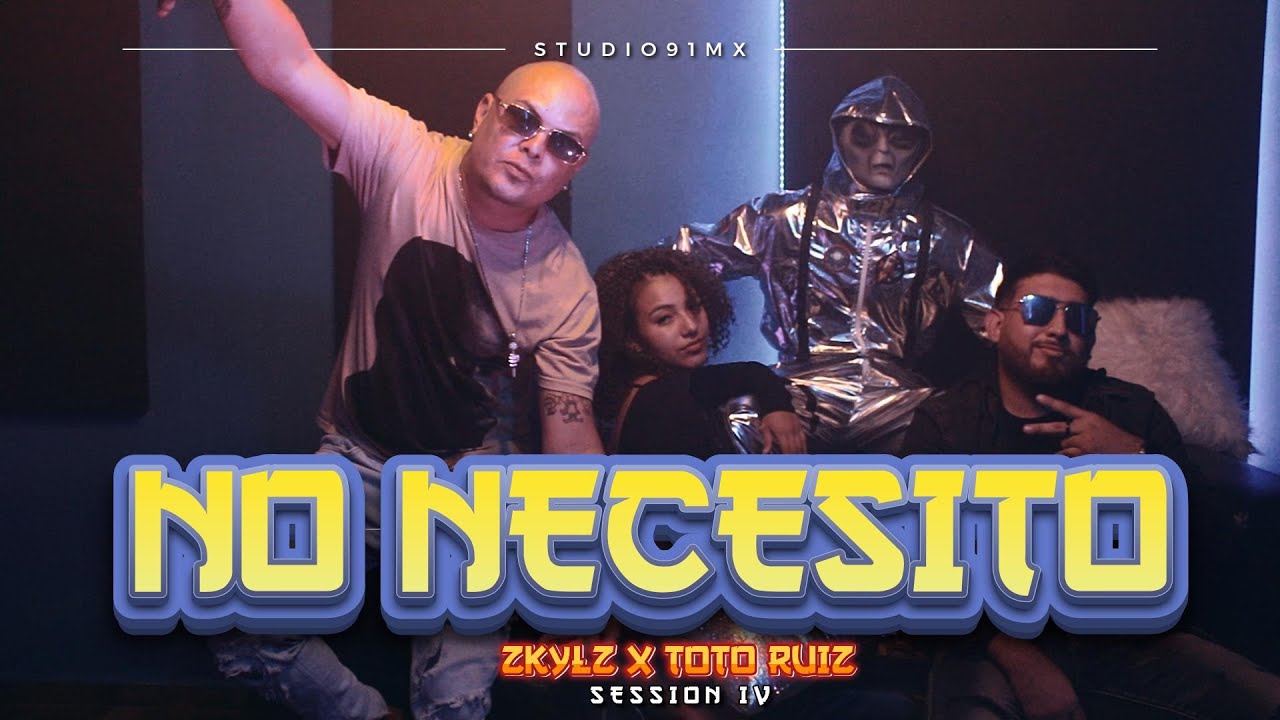 STUDIO 91 || Zkylz ft. Toto Ruiz - No Necesito [Music Session #4] Temp.1