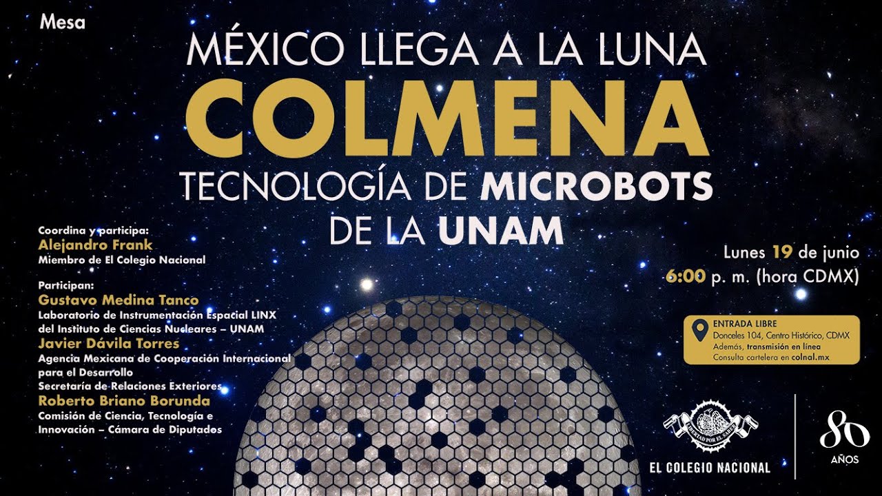 México llega a la luna. COLMENA, tecnología de microbots de la UNAM