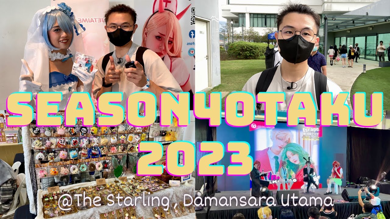 Season4otaku 2023 Vlog 漫展Vlog The Starling Mall Anime Expo Convention Comic ACG Cosplayer Event 马来西亚