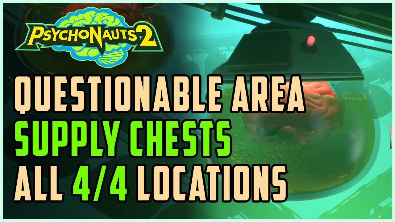Questionable Area All Supply Chests Psychonauts 2