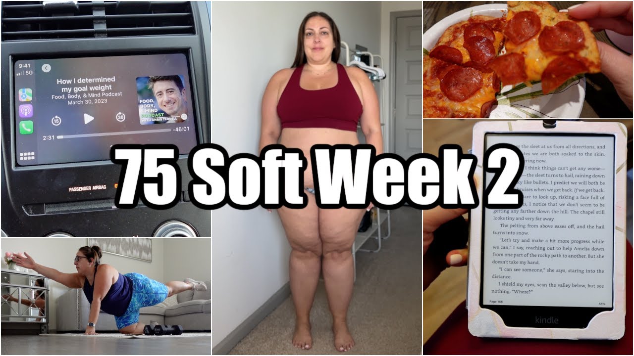 My Second Week of The 75 Soft Challenge | What I Ate, Workouts, Etc | Weight Loss Journey 2024