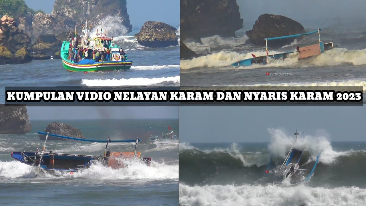 KUMPULAN VIDIO NELAYAN PUGER KARAM DAN NYARIS KARAM THN 2023