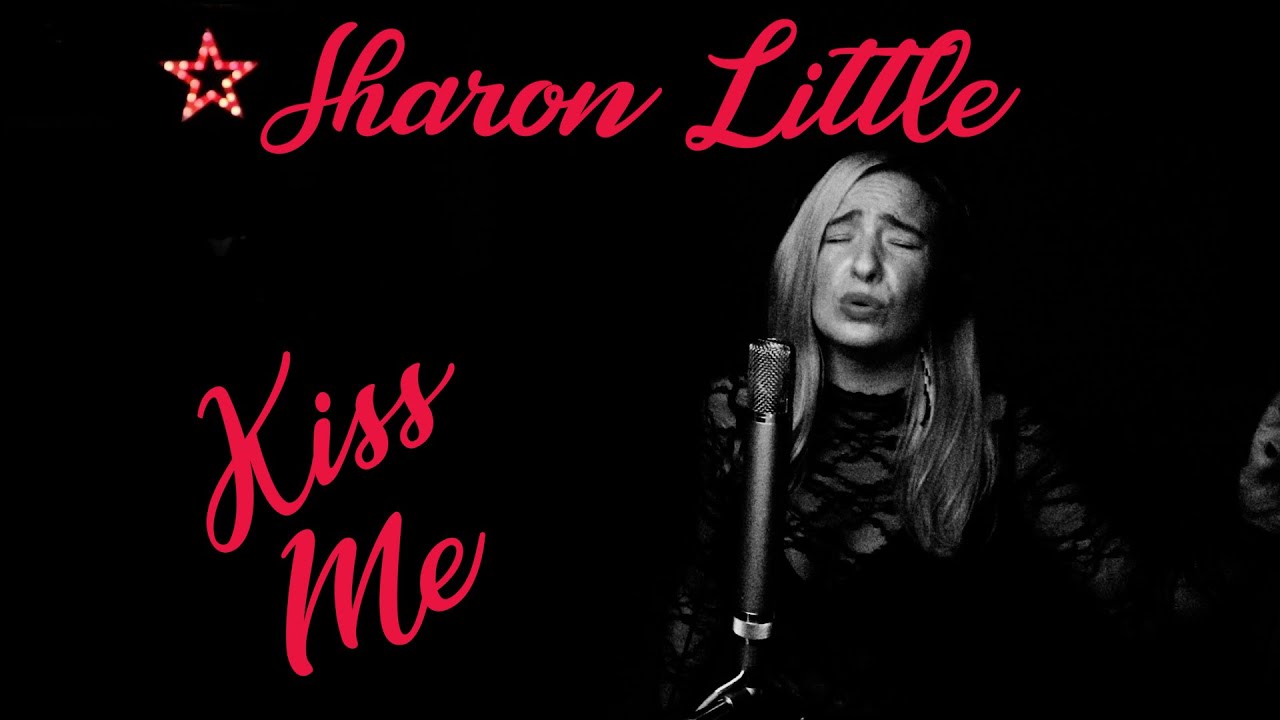 Kiss Me - Tom Waits [Sharon Little Cover 2022]