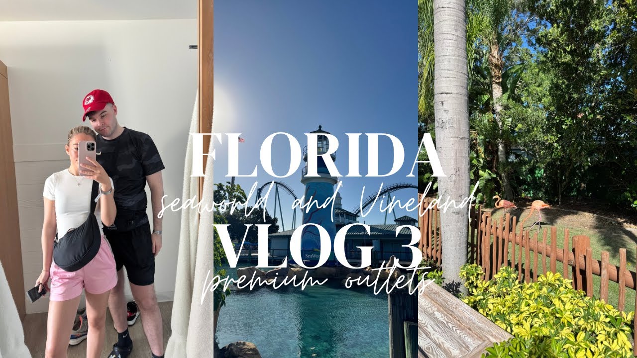 FLORIDA VLOG 3 | SEAWORLD AND SHOPPING AT VINELAND PREMIUM OUTLETS | OCT 25