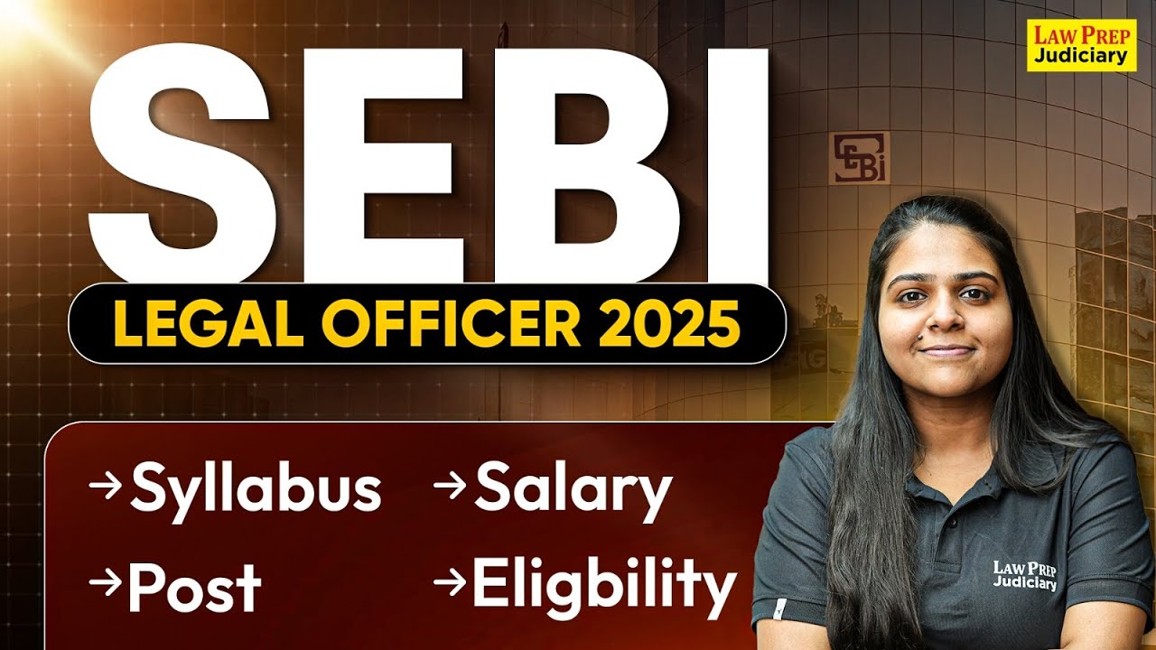 SEBI Legal Officer 2025: Eligibility? Age Limit? Exam Fees? Pattern? Syllabus? By Shivangi Ma'am