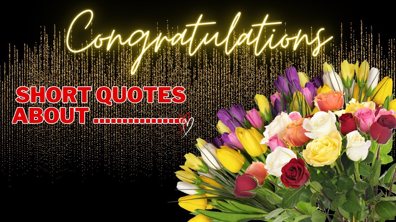 Congratulations Quotes | Congratulations Quotes On Success